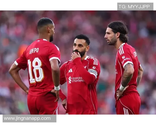 利物浦上赛季表现出色吸引新球员赛季初需耐心等待磨合